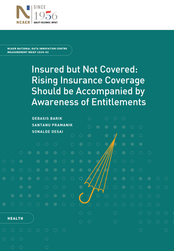 Insured but not covered: Rising Insurance Coverage Should be Accompanied by Awareness of Entitlements