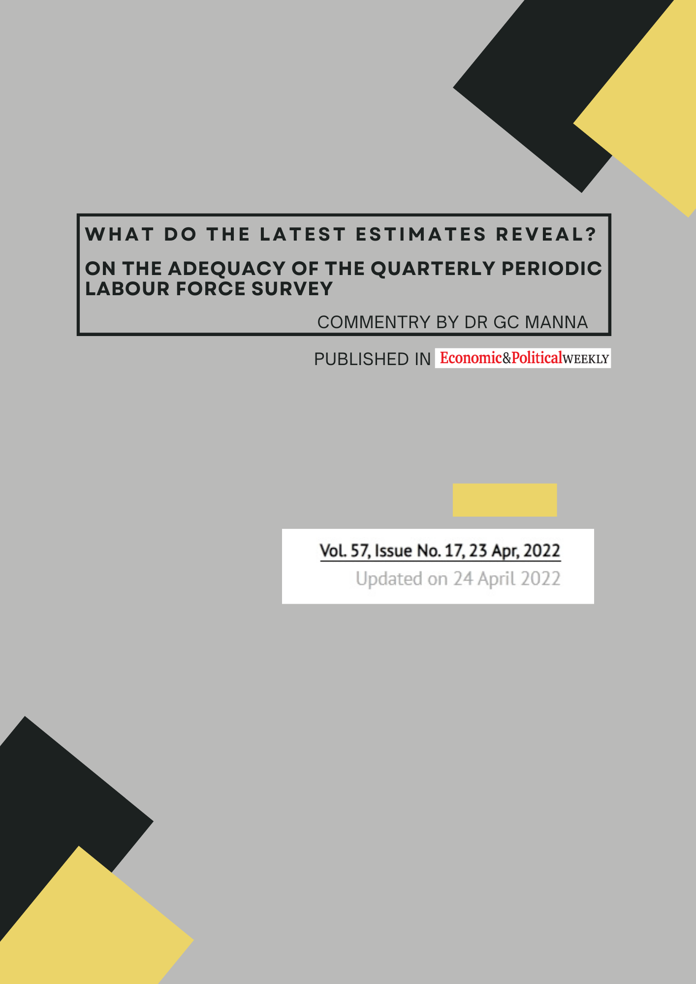 “What Do the Latest Estimates Reveal?” | On the Adequacy of the Quarterly Periodic Labour Force Survey