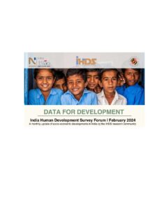 Indian Human Development Survey: February 2024