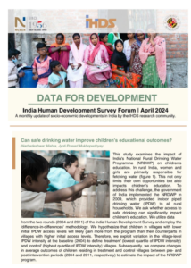 Indian Human Development Survey: April 2024