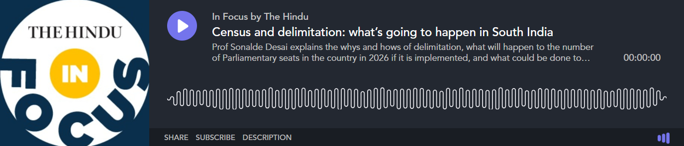 What’s going to happen in south India if delimitation takes place? | In Focus podcast