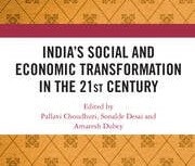 India’s Social and Economic Transformation in the 21st Century