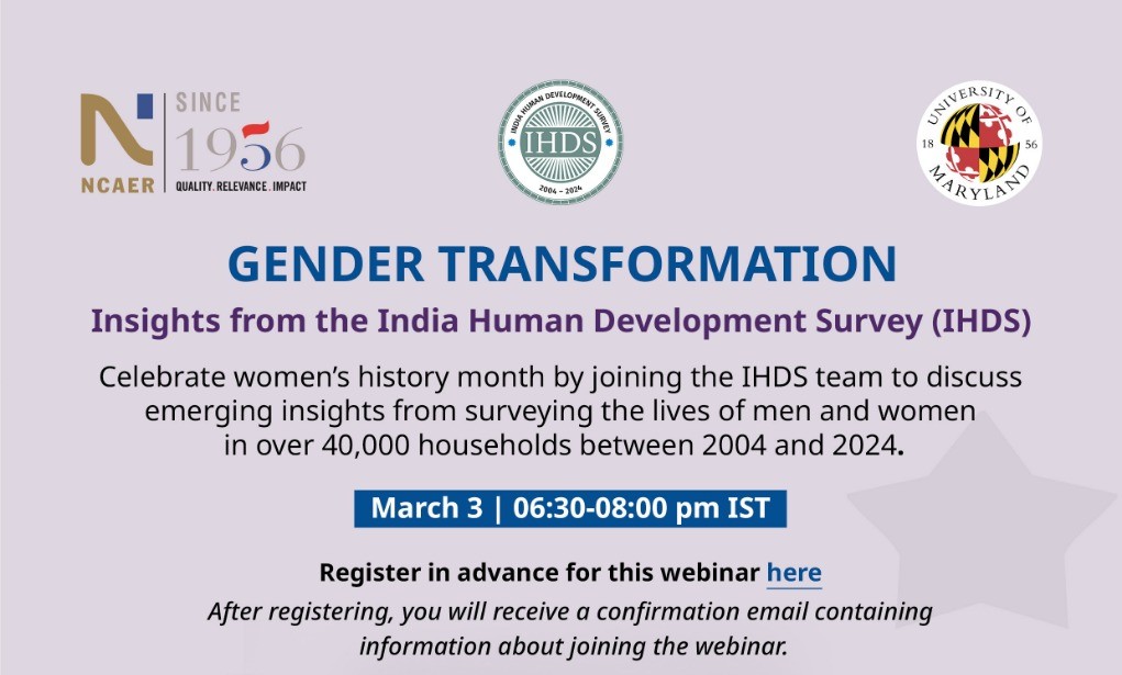 GENDER TRANSFORMATION: Insights from the India Human Development Survey (IHDS)